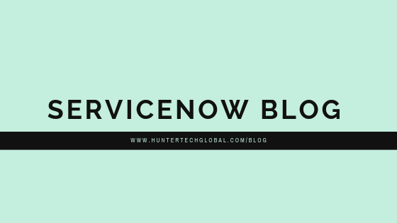 servicenow blog by huntertech