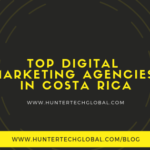 Top Digital Marketing Agencies in Costa Rica-2019