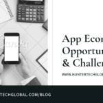 App Economy Opportunities & Challenges 2020