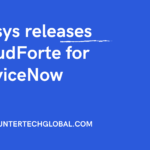 Unisys releases CloudForte for ServiceNow